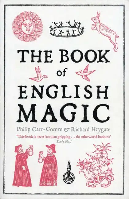The Book of English Magic: A History - Paperback