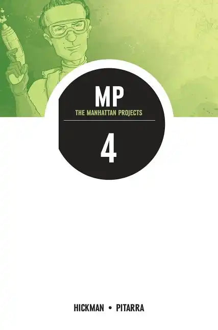 Manhattan Projects Volume 4: The Four Disciplines - Paperback