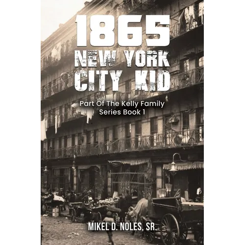1865 New York City Kid - Paperback