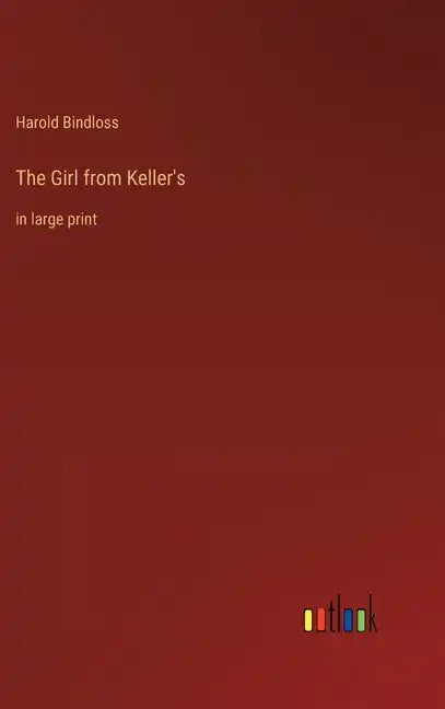 The Girl from Keller's: in large print - Hardcover