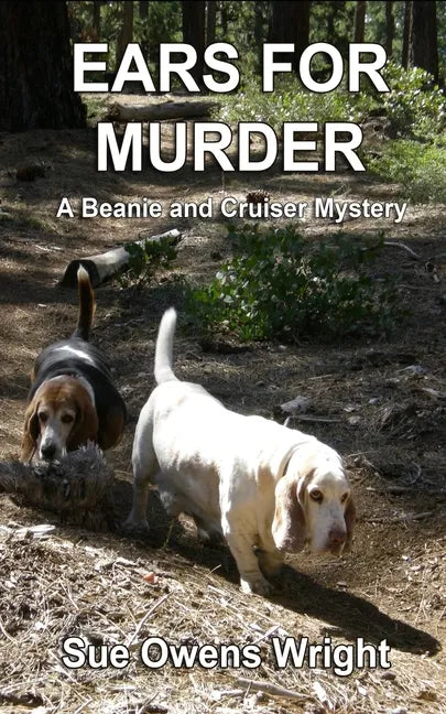 Ears for Murder: A Beanie and Cruiser Mystery - Paperback