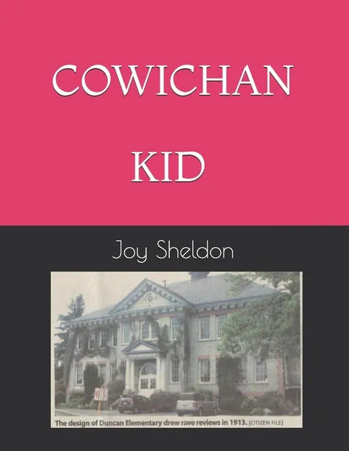 Cowichan Kid - Paperback