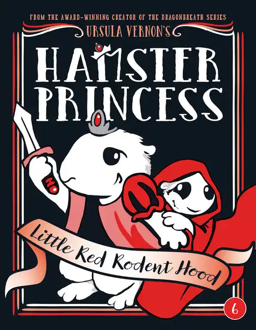 Hamster Princess: Little Red Rodent Hood - Hardcover