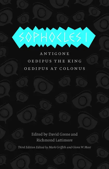 Sophocles I: Antigone/Oedipus the King/Oedipus at Colonus - Paperback