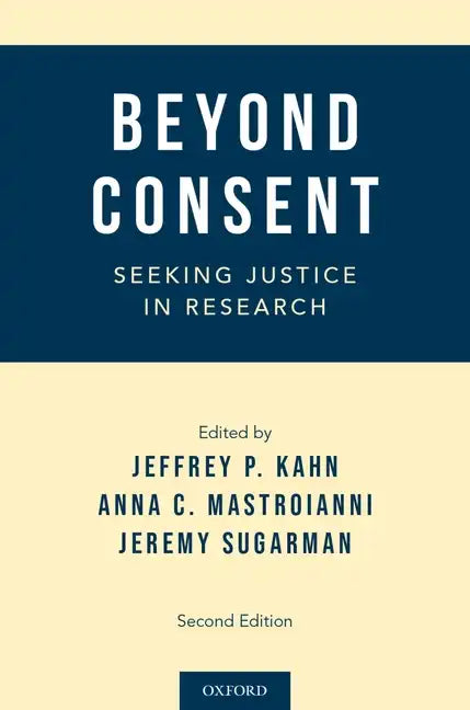 Beyond Consent: Seeking Justice in Research - Paperback