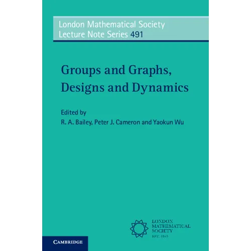 Groups and Graphs, Designs and Dynamics - Paperback