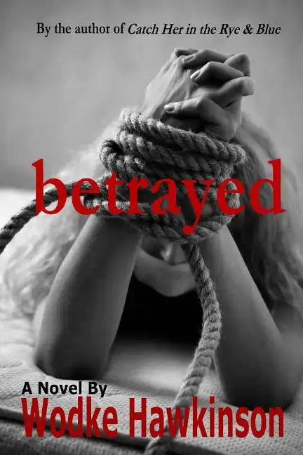 Betrayed - Paperback