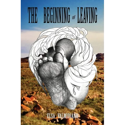The Beginning of Leaving - Paperback