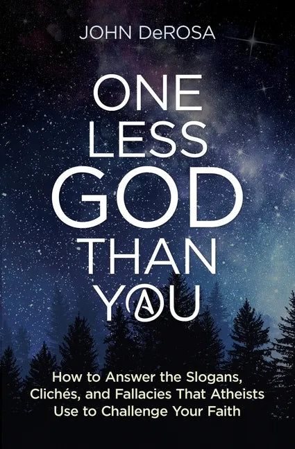 One Less God Than You: How to - Paperback