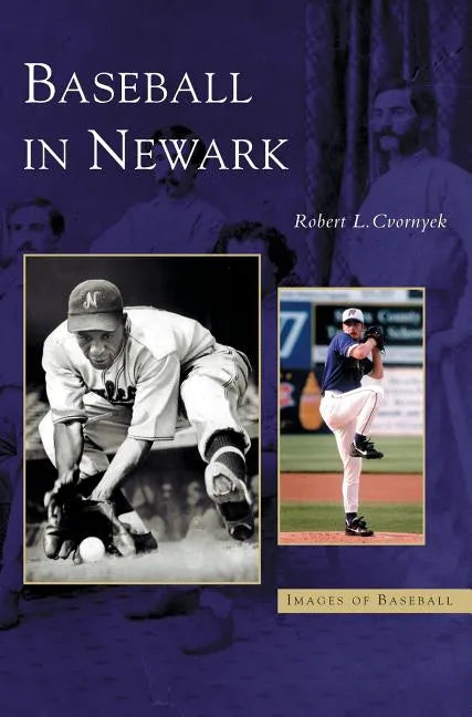 Baseball in Newark - Hardcover