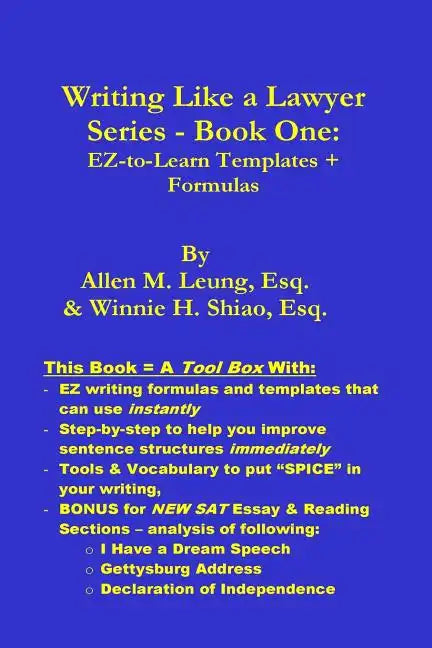 Writing Like a Lawyer Series: Book 1: Easy-to-Learn Writing Templates & Formulas - Paperback