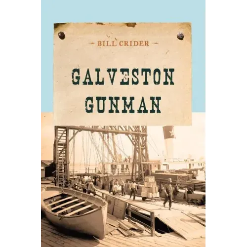 Galveston Gunman - Paperback