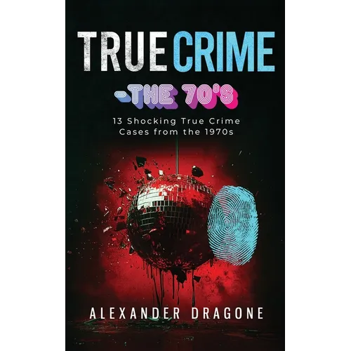 True Crime-The '70s - Paperback