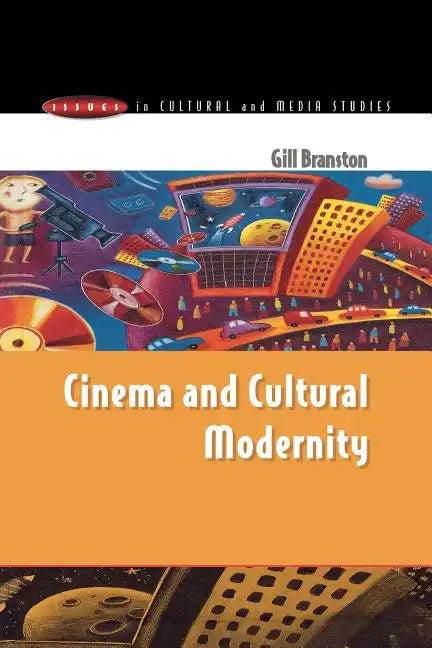 Cinema & Cultural Modernity - Paperback