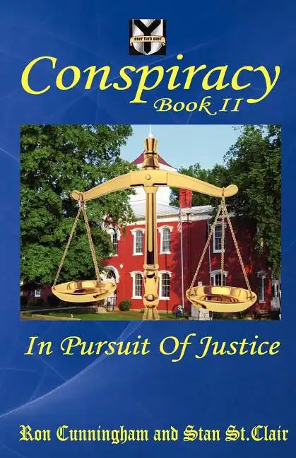 Conspiracy Book II: In Pursuit of Justice - Paperback