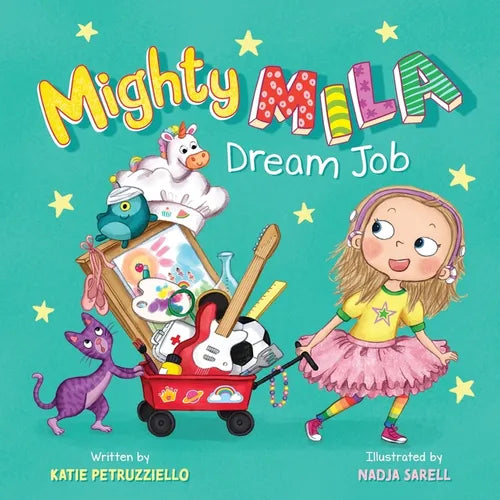 Mighty Mila: Dream Job - Paperback