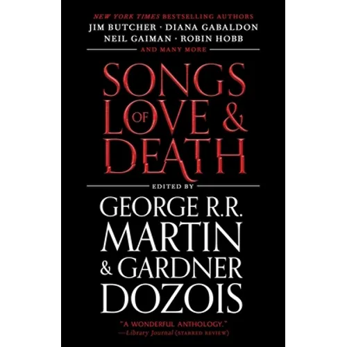 Songs of Love and Death: All-Original Tales of Star-Crossed Love - Paperback