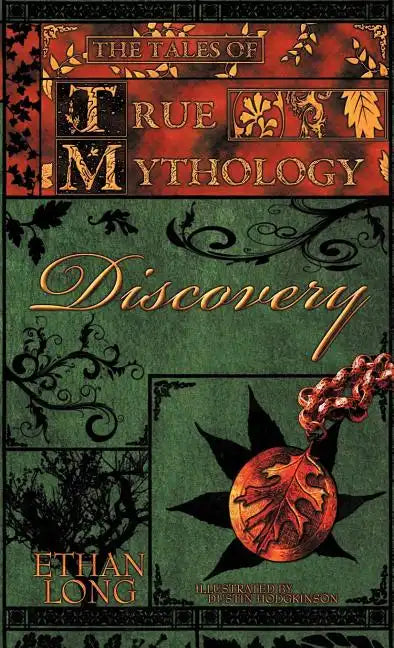 The Tales of True Mythology Discovery - Hardcover