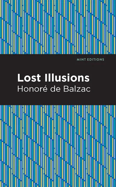 Lost Illusions - Hardcover