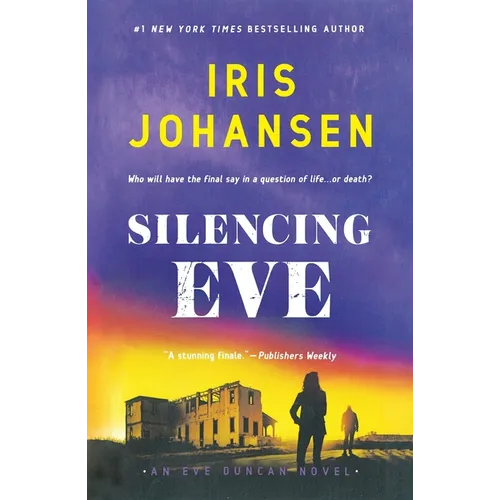 Silencing Eve: An Eve Duncan Novel - Paperback