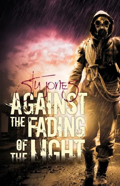 Against the Fading of the Light - Paperback