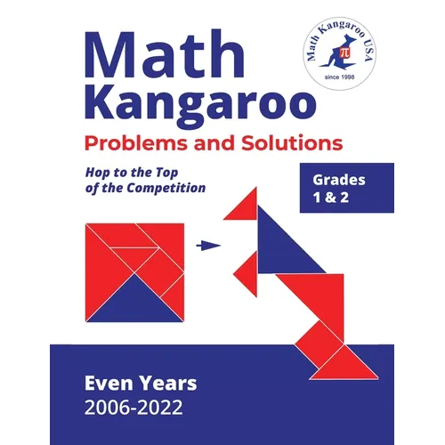 Math Kangaroo Problems and Solutions - Grades 1 & 2 - Even Years - Paperback