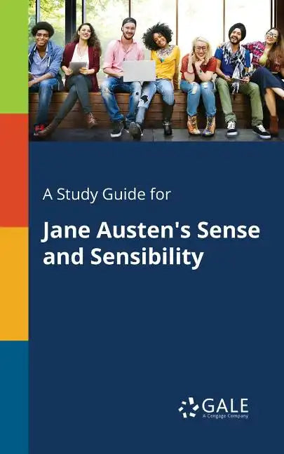A Study Guide for Jane Austen's Sense and Sensibility - Paperback