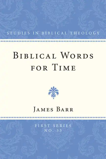 Biblical Words for Time - Paperback