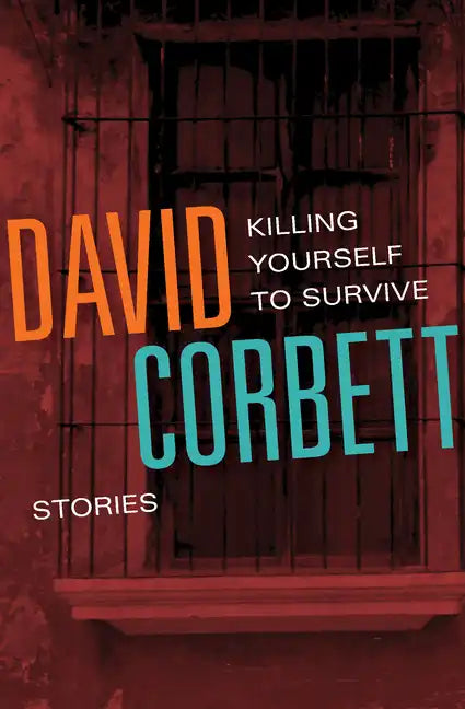 Killing Yourself to Survive: Stories - Paperback