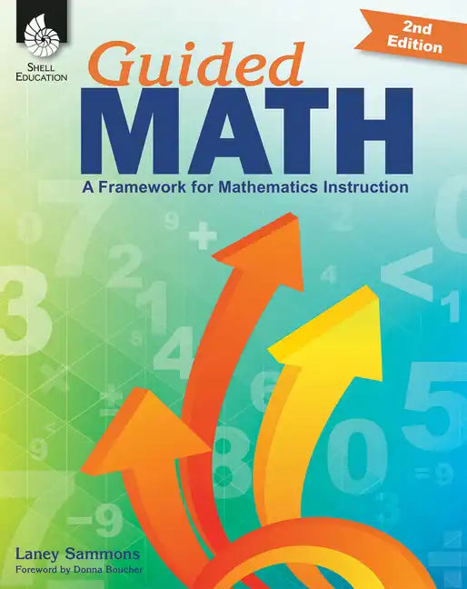 Guided Math: A Framework for Mathematics Instruction - Paperback