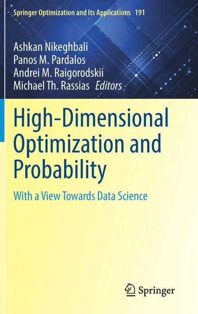 High-Dimensional Optimization and Probability: With a View Towards Data Science - Hardcover