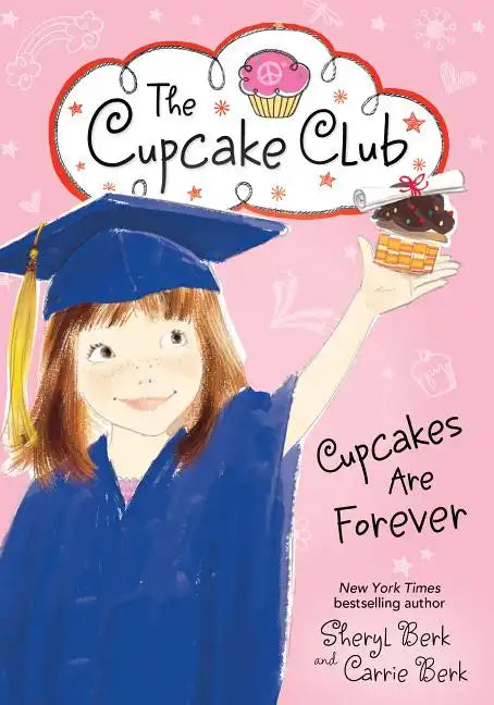 Cupcakes Are Forever - Paperback