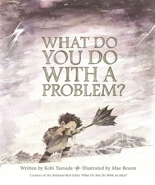 What Do You Do with a Problem - Hardcover
