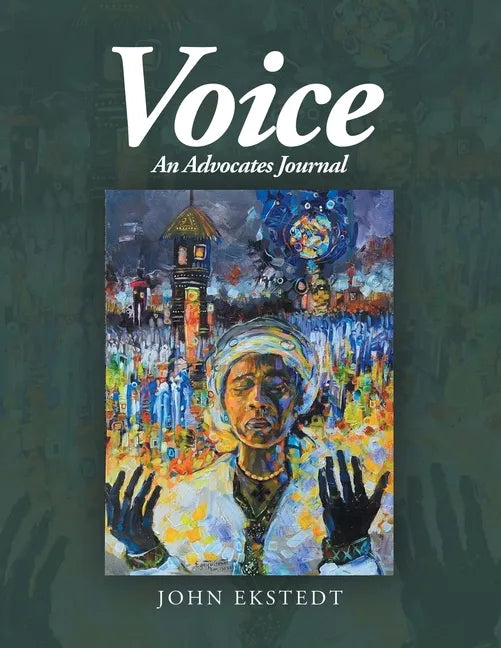 Voice: An Advocates Journal - Paperback