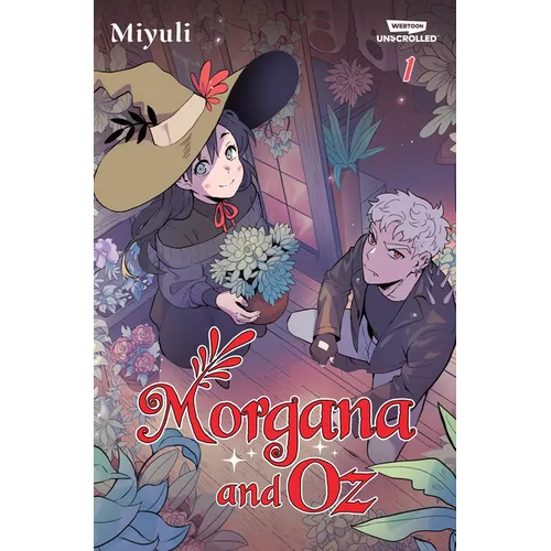 Morgana and Oz Volume One: A Webtoon Unscrolled Graphic Novel - Paperback