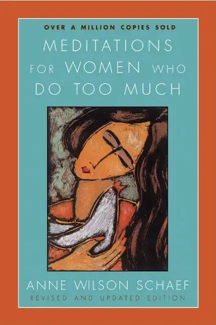 Meditations for Women Who Do Too Much - Paperback