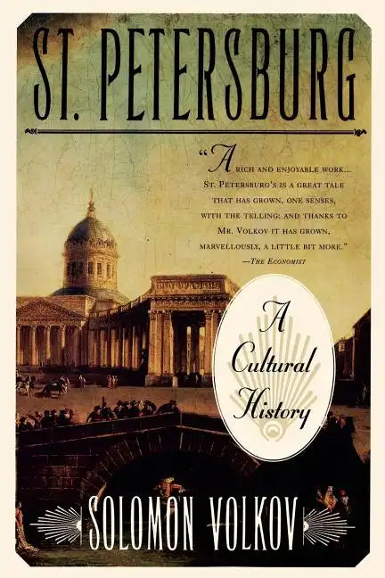 St. Petersburg: A Cultural History - Paperback