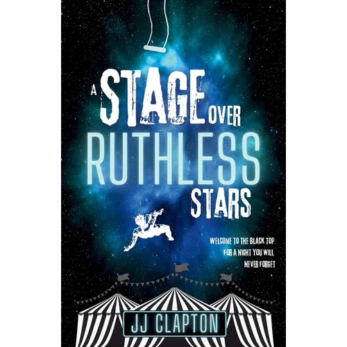 A Stage Over Ruthless Stars - Paperback