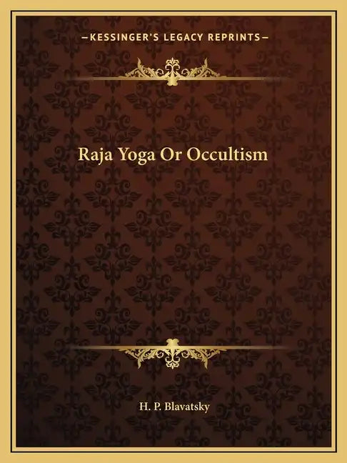 Raja Yoga or Occultism - Paperback