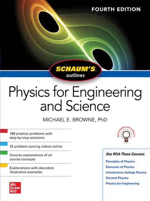 Schaum's Outline of Physics for Engineering and Science, Fourth Edition - Paperback