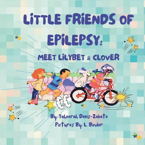 Little Friends of Epilepsy: Meet LilyBet & Clover - Paperback