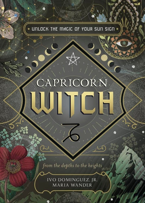 Capricorn Witch: Unlock the Magic of Your Sun Sign - Paperback