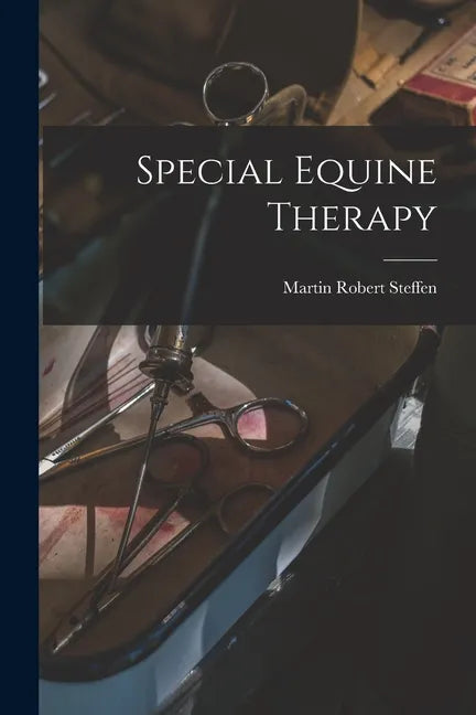 Special Equine Therapy - Paperback