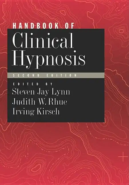 Handbook of Clinical Hypnosis - Hardcover