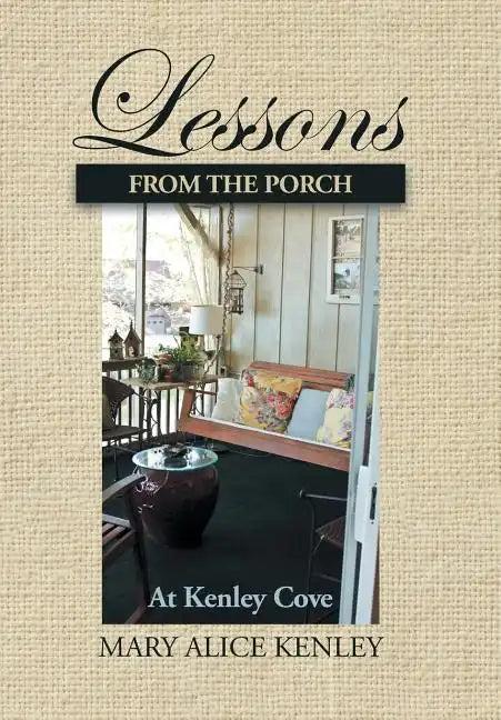 Lessons from the Porch at Kenley Cove - Hardcover