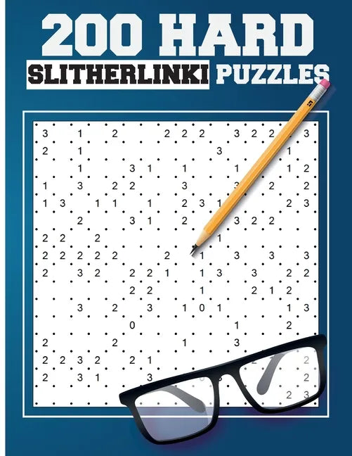 200 Hard Slitherlink Puzzles: Japanese Puzzles - Paperback