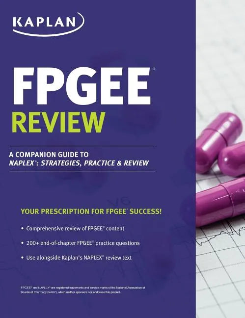 FPGEE Review: A Companion Guide to NAPLEX: Strategies, Practice, and Review - Paperback