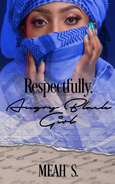 Respectfully, Angry Black Girl - Paperback