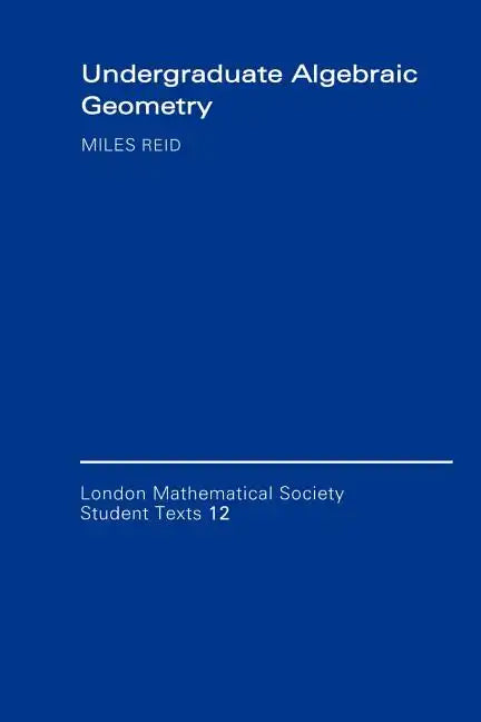 Undergraduate Algebraic Geometry - Paperback