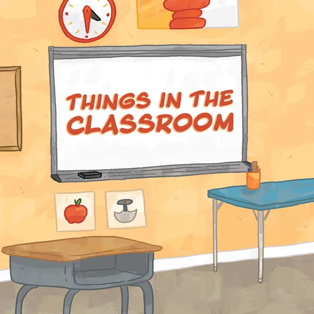 Things in the Classroom: English Edition - Paperback